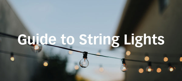 Guide to String Lights